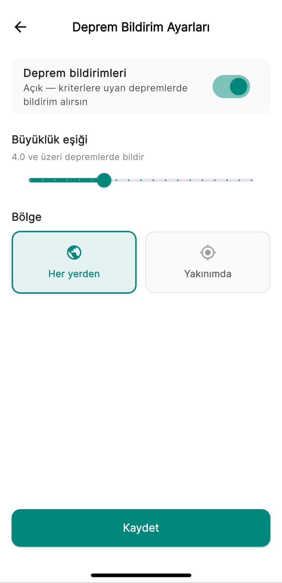 Deprem bildirim ayarları ekranı: bildirim anahtarı, büyüklük eşiği kaydırıcısı ve Her yerden ile Yakınımda bölge seçimi.